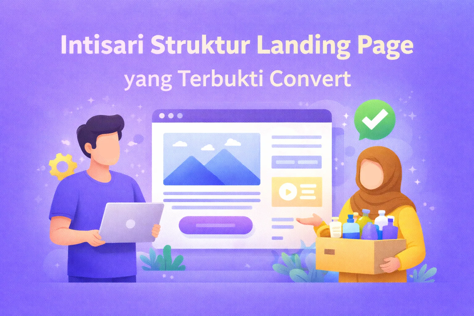 7 Intisari Struktur Landing Page yang Terbukti Convert